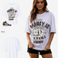 G West Money Is Behind Everything Oversized Women's T-Shirt