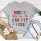 Most Likely To Be On The Naughty List Tee