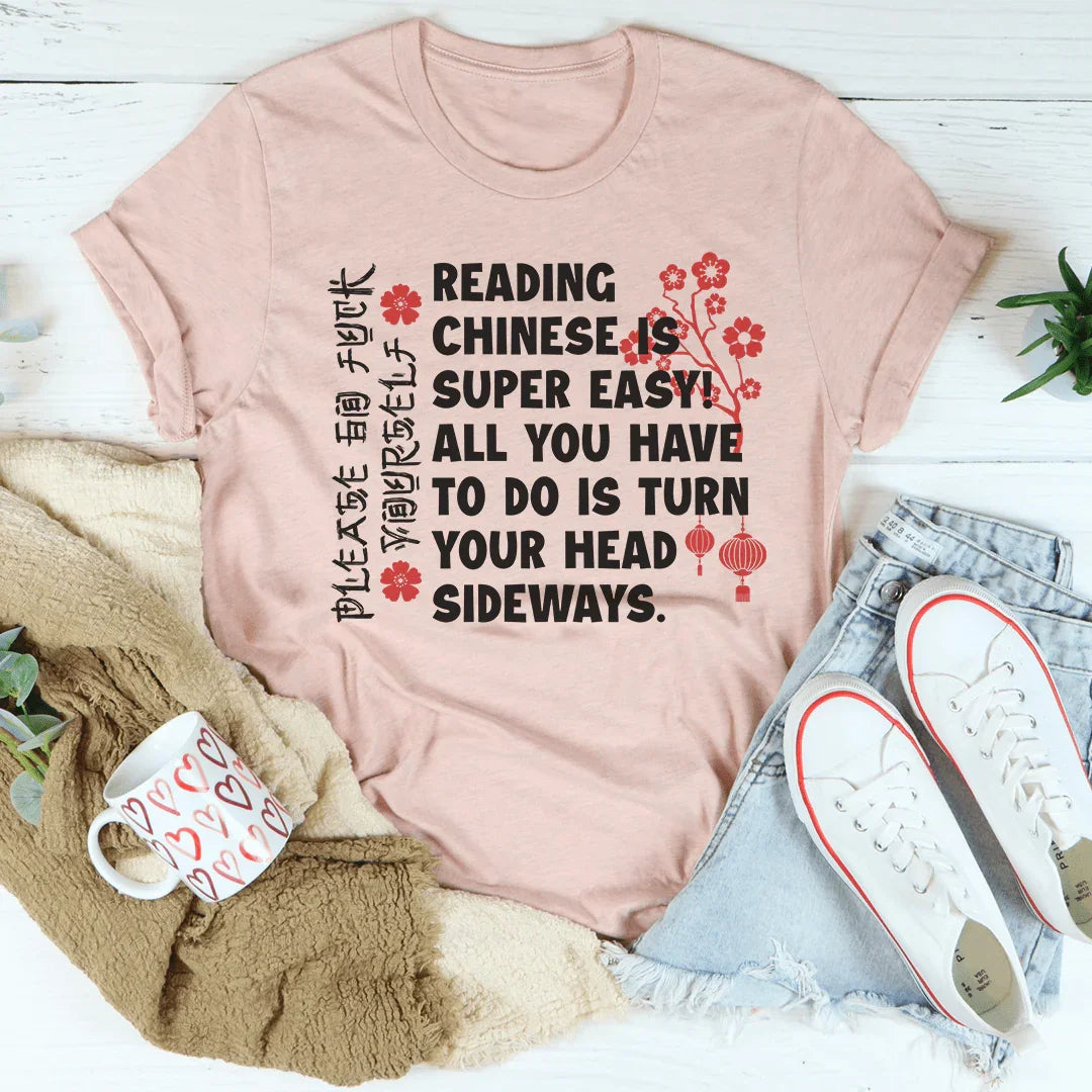 Reading Chinese Is Super Easy Tee