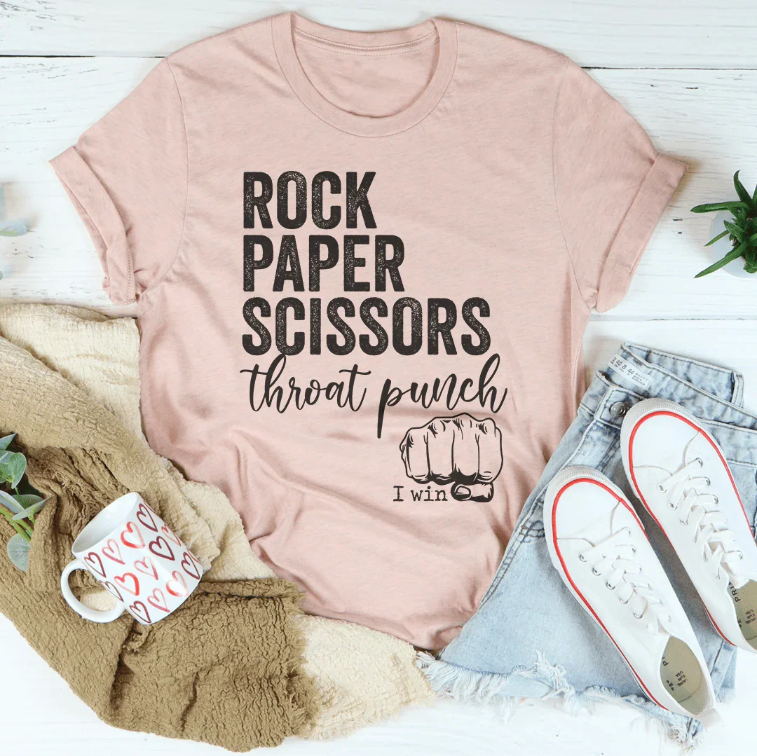 Women's Funny Sarcastic Graphic T-Shirt – Rock Paper Scissors Throat Punch I Win Tee