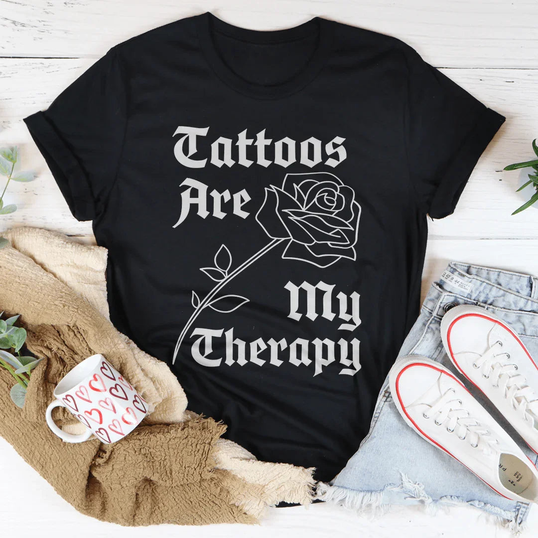 Tattoos Are My Therapy Tee