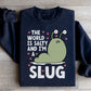 The World Is Salty And I'm A Slug Sweatshirt