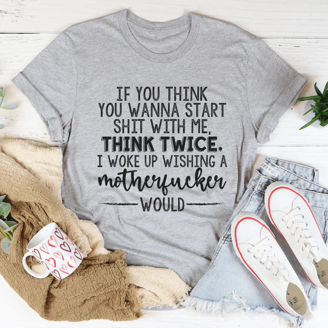 Think Twice Tee