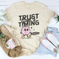 Trust God's Timing He Wants The Best For You Tee
