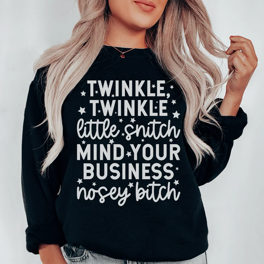 Twinkle Twinkle Little Snitch Sweatshirt