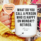What Do You Call A Person Custom Mug