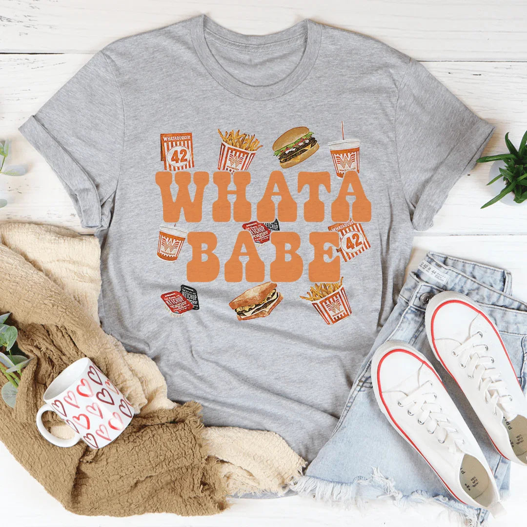 Whatababe Tee