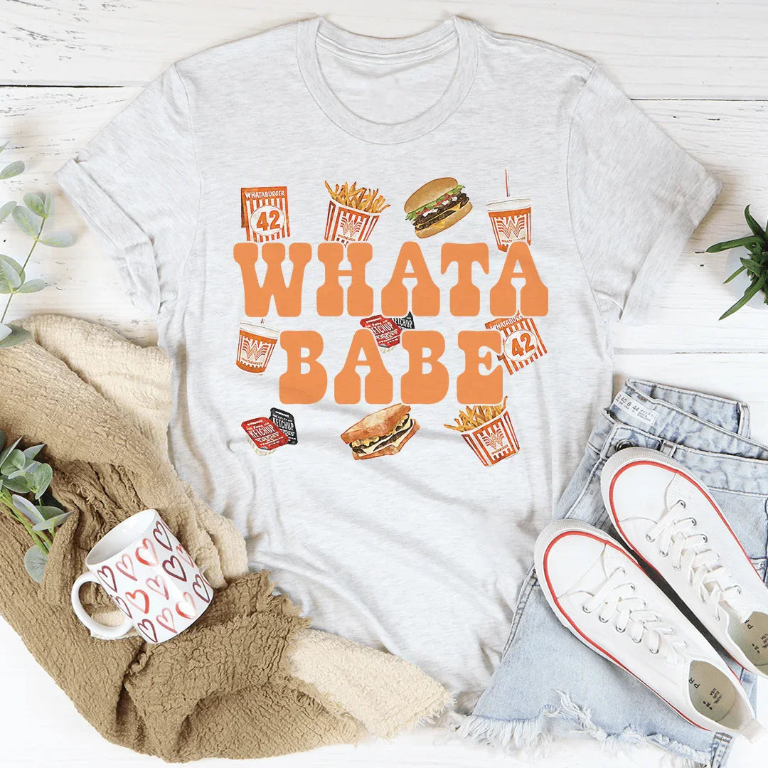 Whatababe Tee